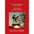 Les carnets bilingues "Mon Amour, avec toi et sans toi"