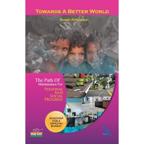 Towards A better World