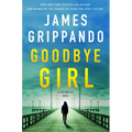 Goodbye Girl: A Jack Swyteck Novel