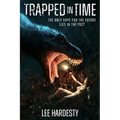 Trapped in Time: The only hope for the future lies in the past