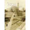 High Seminary: Vol. 1:: A History of the Clemson Agricultural College of South Carolina, 1889-1964