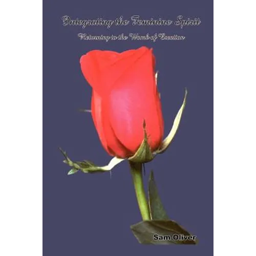 Integrating the Feminine Spirit: Returning to the Womb of Creation
