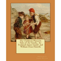 The Children's Plutarch: Tales of the Greeks. by: Frederick James Gould and William Dean Howells