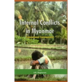 Internal Conflicts in Myanmar: Transnational Consequences