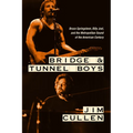 Bridge and Tunnel Boys: Bruce Springsteen, Billy Joel, and the Metropolitan Sound of the American Century