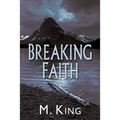 Breaking Faith