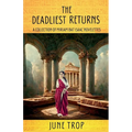 The Deadliest Returns: A Collection of Miriam Bat Isaac Novelettes
