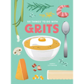 101 Things to Do with Grits, New Edition