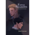 Fatal Shadows: The Collector's Edition