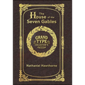 Large Print - The House of the Seven Gables - Grand Type Collector's Edition - Matte Hardcover with Dust Jacket