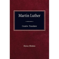 Martin Luther Creative Translator