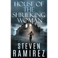 House of the Shrieking Woman: A Sarah Greene Supernatural Mystery
