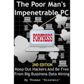 The Poor Man's Impenetrable PC Fortress