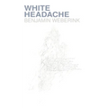 White Headache