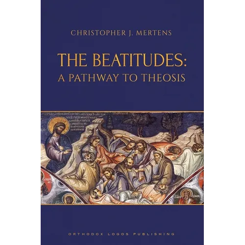 The Beatitudes: A Pathway to Theosis