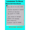 Learning To Read While: While getting Drunk