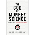 The God of Monkey Science: People of Faith in a Modern Scientific World