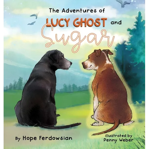 The Adventures of Lucy Ghost and Sugar