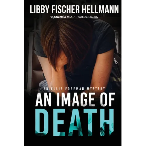 An Image Of Death: An Ellie Foreman Mystery