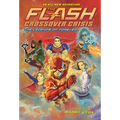 Flash: The Legends of Forever (Crossover Crisis #3)