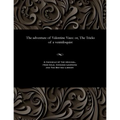 The Adventure of Valentine Vaux: Or, the Tricks of a Ventriloquist