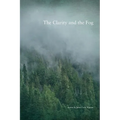 The Clarity and the Fog