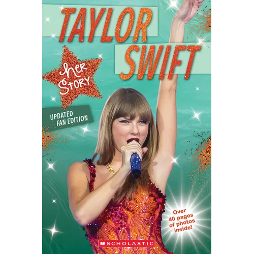 Taylor Swift: Her Story - Updated Fan Edition