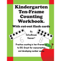 Kindergarten Ten-Frame Counting Workbook: With Cut-Out Flash Cards