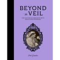Beyond the Veil: The Victorian Obsession with Death and Mourning