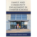 Family and Community Engagement in Charter Schools