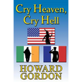 Cry Heaven, Cry Hell