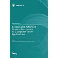 Sensors and Advanced Sensing Techniques for Computer Vision Applications