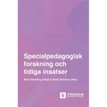 Specialpedagogisk forskning och tidiga insatser