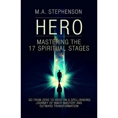 Hero: Mastering The 17 Spiritual Stages