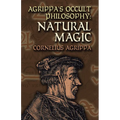 Agrippa's Occult Philosophy: Natural Magic