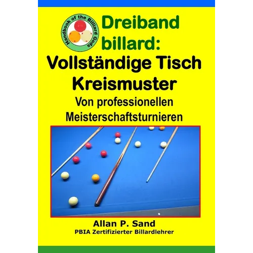 Dreiband billard - Vollständige Tisch Kreismuster: Von professionellen Meisterschaftsturnieren