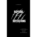 Raptors & Reflections