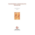 Transforming Administrative Procedure