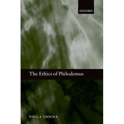 The Ethics of Philodemus