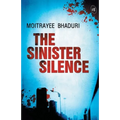 The Sinister Silence