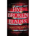 Five Broken Blades
