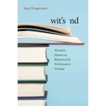 Wit's End: Women's Humor as Rhetorical and Performative Strategy
