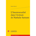 L'Intertextualite Dans l'Ecriture de Nathalie Sarraute