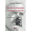 Les révolutionnaires ne meurent jamais