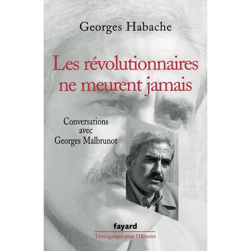 Les révolutionnaires ne meurent jamais