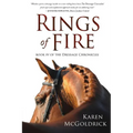Rings of Fire: Book IV of The Dressage Chronicles