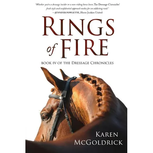 Rings of Fire: Book IV of The Dressage Chronicles