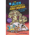 The Alien Adventures of Finn Caspian #2: The Accidental Volcano