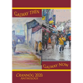 Galway then, Galway Now
