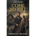 Come to Kill